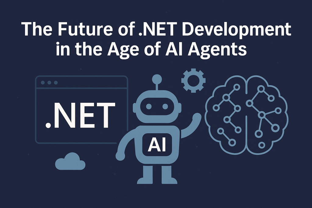 The Future of .NET Development in the Age of AI Agents
